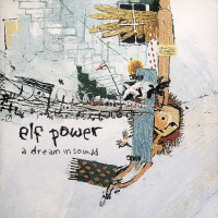 Album art from A Dream in Sound by Elf Power