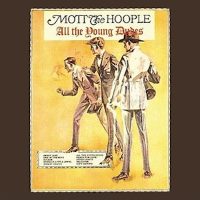 Album art from All the Young Dudes by Mott the Hoople
