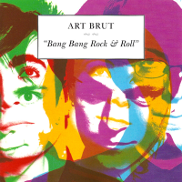 Album art from Bang Bang Rock & Roll by Art Brut