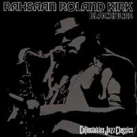 Album art from Blacknuss by Rahsaan Roland Kirk