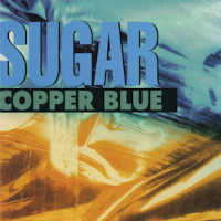 Album art from Copper Blue by Sugar