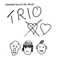 Album art from Da Da Da by Trio