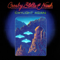 Album art from Daylight Again by Crosby, Stills & Nash