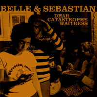 Album art from Dear Catastrophe Waitress by Belle & Sebastian