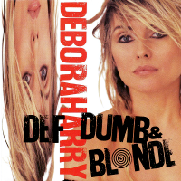Album art from Def, Dumb & Blonde by Deborah Harry