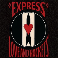 Album art from “Express” by Love and Rockets