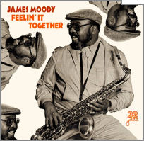 Album art from Feelin’ It Together by James Moody