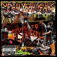 Album art from Fever to Tell by Yeah Yeah Yeahs