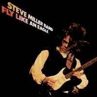 Album art from Fly Like an Eagle by Steve Miller Band