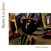 Album art from Flying Cowboys by Rickie Lee Jones
