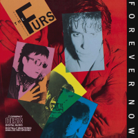 Album art from Forever Now by The Psychedelic Furs