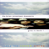 Album art from Give It Back! by The Brian Jonestown Massacre