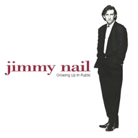 Album art from Growing Up in Public by Jimmy Nail