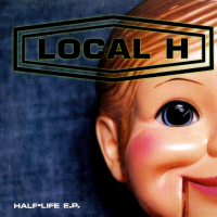 Album art from Half-Life E.P. by Local H