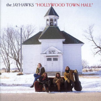 Album art from Hollywood Town Hall by The Jayhawks