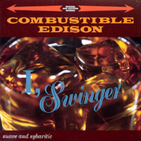 Album art from I, Swinger by Combustible Edison
