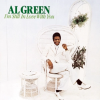 Album art from I’m Still in Love with You by Al Green