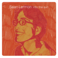 Album art from Into the Sun by Sean Lennon