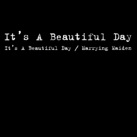 Album art from It’s a Beautiful Day / Marrying Maiden by It’s a Beautiful Day