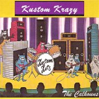 Album art from Kustom Krazy by The Calhouns