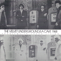 Album art from La Cave 1968: Problems in Urban Living by The Velvet Underground