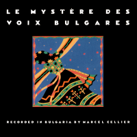 Album art from Le Mystère des Voix Bulgares by Le Mystère des Voix Bulgares