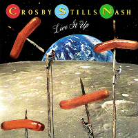 Album art from Live It Up by Crosby Stills Nash