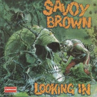 Album art from Looking In by Savoy Brown