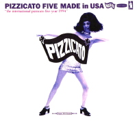 Album art from Made in USA by Pizzicato Five