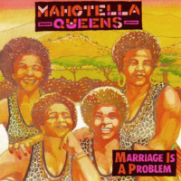 Album art from Marriage Is a Problem by Mahotella Queens