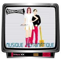 Album art from Musique Automatique by Stereo Total