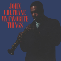 Album art from My Favorite Things by John Coltrane