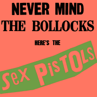 Album art from Never Mind the Bollocks Here’s the Sex Pistols by Sex Pistols