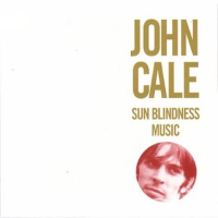 Album art from New York in the 1960s: Sun Blindness Music by John Cale