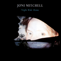 Album art from Night Ride Home by Joni Mitchell
