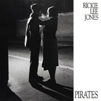 Album art from Pirates by Rickie Lee Jones