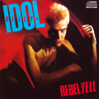Album art from Rebel Yell by Billy Idol