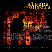 Album art from Sleeps with Angels by Neil Young and Crazy Horse