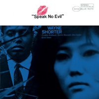 Album art from Speak No Evil by Wayne Shorter