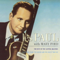 Album art from The Best of the Capitol Masters: Selections from “The Legend and the Legacy” Box Set by Les Paul with Mary Ford