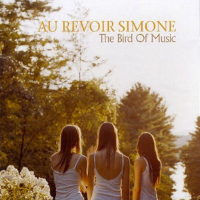 Album art from The Bird of Music by Au Revoir Simone