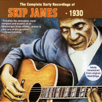 Album art from The Complete Early Recordings of Skip James by Skip James