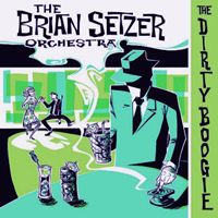 Album art from The Dirty Boogie by The Brian Setzer Orchestra