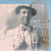 Album art from The Essential Jimmie Rodgers by Jimmie Rodgers