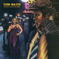 Album art from The Heart of Saturday Night by Tom Waits