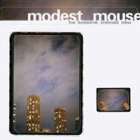 Album art from The Lonesome Crowded West by Modest Mouse