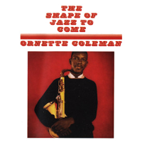Album art from The Shape of Jazz to Come by Ornette Coleman
