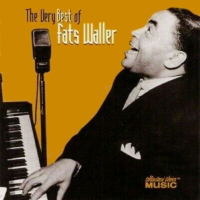 Album art from The Very Best of Fats Waller by Fats Waller
