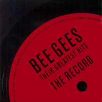 Album art from Their Greatest Hits: The Record by The Bee Gees