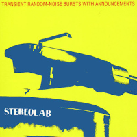 Album art from Transient Random-Noise Bursts with Announcements by Stereolab